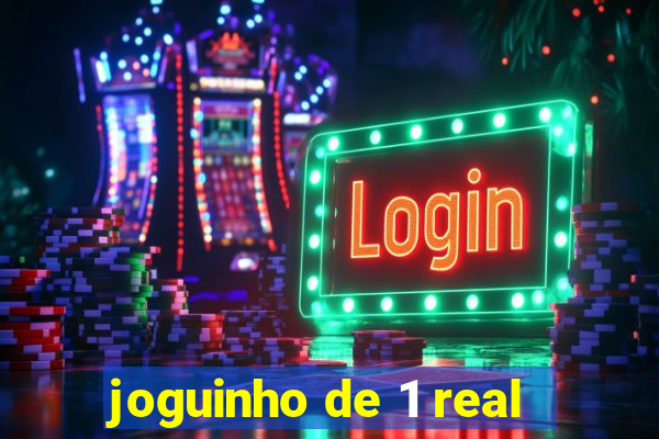 joguinho de 1 real